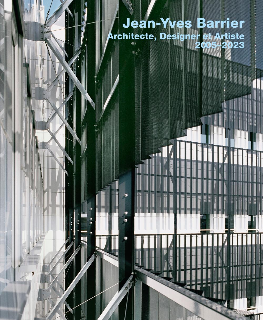 Книга Jean-Yves Barrier. Architecte, Designer, Artiste. 2010-2022 