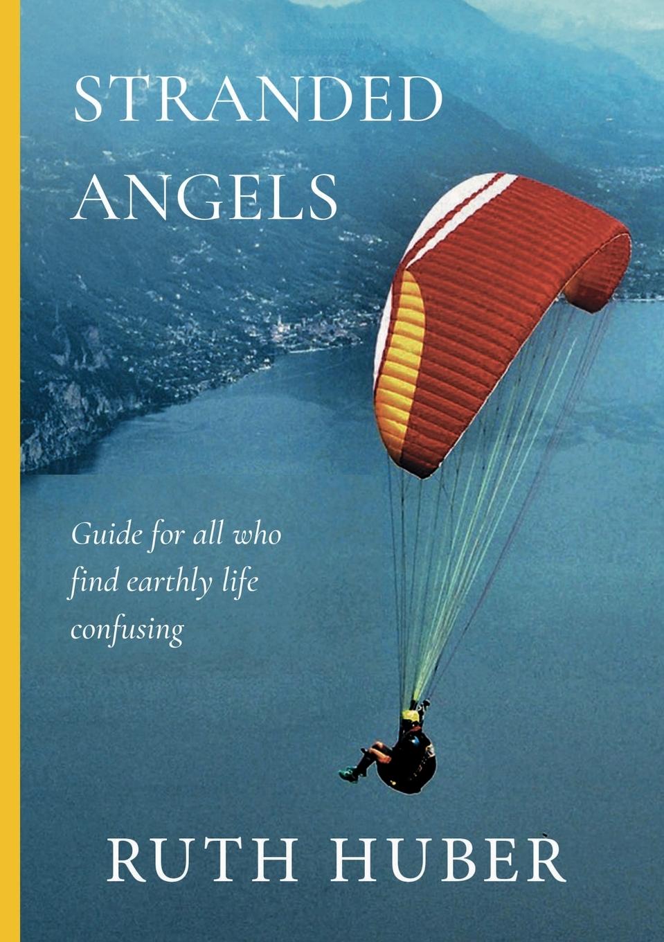 Knjiga Stranded Angels Ruth Huber