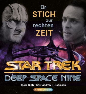 Hanganyagok Star Trek: Deep Space Nine - Ein Stich zur rechten Zeit, Audio-CD Andrew J. Robinson