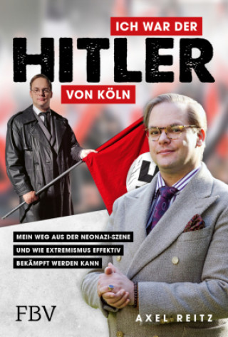 Carte Ich war der Hitler von Köln Axel Reitz