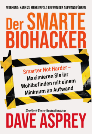 Kniha Der smarte Biohacker Dave Asprey