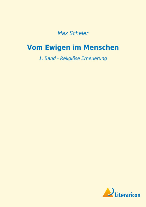 Knjiga Vom Ewigen im Menschen Max Scheler