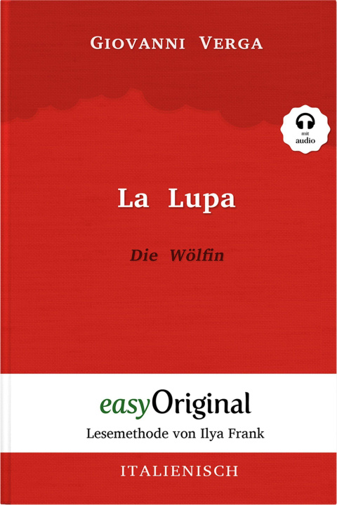 Kniha La Lupa / Die Wölfin - Lesemethode von Ilya Frank - Zweisprachige Ausgabe Italienisch-Deutsch (Buch + Audio-Online) Peter Hanbeck