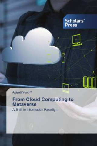 Knjiga From Cloud Computing to Metaverse Aziyati Yusoff