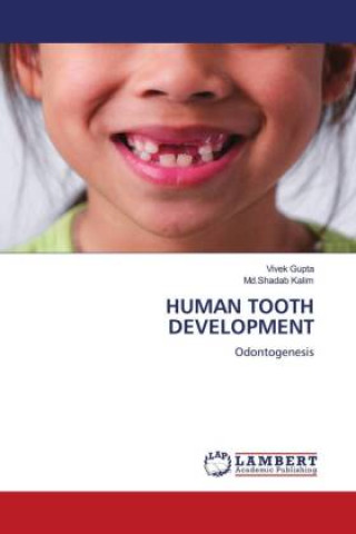 Książka HUMAN TOOTH DEVELOPMENT Vivek Gupta