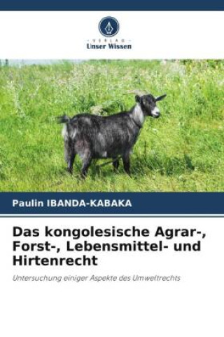 Boek Das kongolesische Agrar-, Forst-, Lebensmittel- und Hirtenrecht Paulin IBANDA-KABAKA
