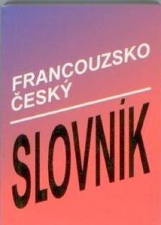 Knjiga Slovník francouzko-český Thomas Jean
