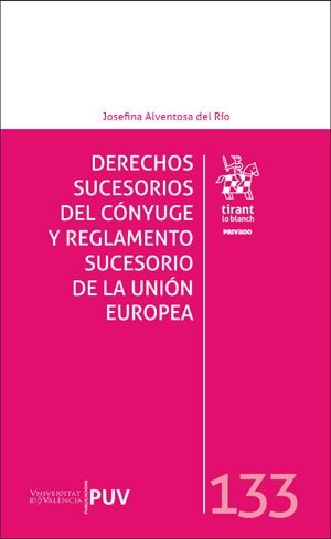 Книга DERECHOS SUCESORIOS DEL CONYUGE Y REGLAMENTO SUCESORIO DE LA ALVENTOSA DEL RIO