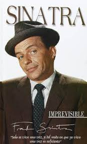 Knjiga SINATRA IMPREVISIBLE GAY TALESE