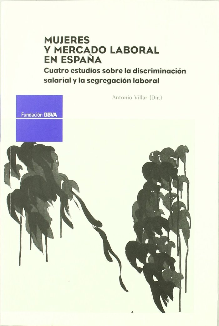 Książka MUJERES Y MERCADO LABORAL EN ESPAÑA VILLAR