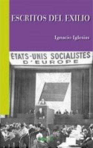 Libro Escritos del Exilio Iglesias Suárez