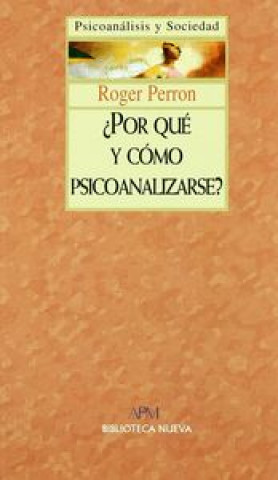 Kniha ¿Por qué y cómo psicoanalizarse? PERRON