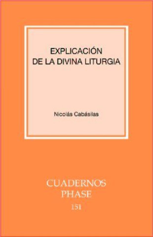 Kniha Explicación de la Divina Liturgia Cabasilas