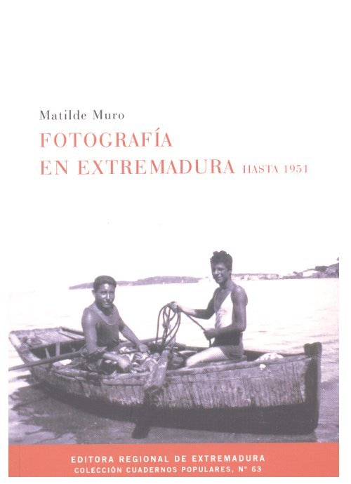 Kniha Fotografía en Extremadura hasta 1951 Muro