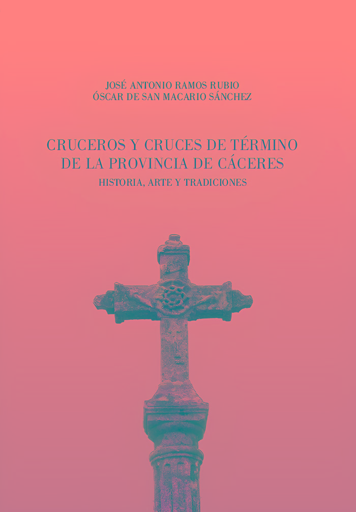 Kniha Cruceros y cruces de término de la provincia de Cáceres Ramos Rubio