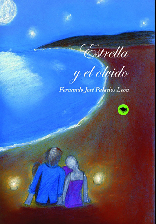 Kniha Estrella y el olvido Palacios León