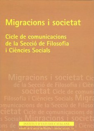 Knjiga MIGRACIONS I SOCIETAT 