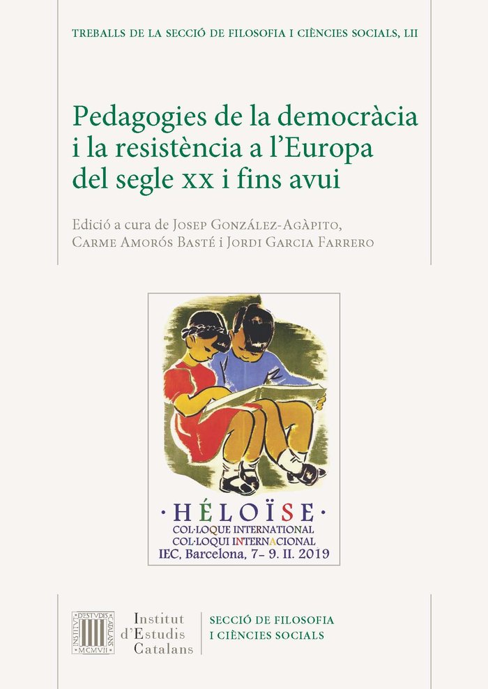 Buch PEDAGOGIES DE LA DEMOCRACIA I LA RESISTENCIA A L'EUROPA DEL SEGLE XX I FINS AVUI 