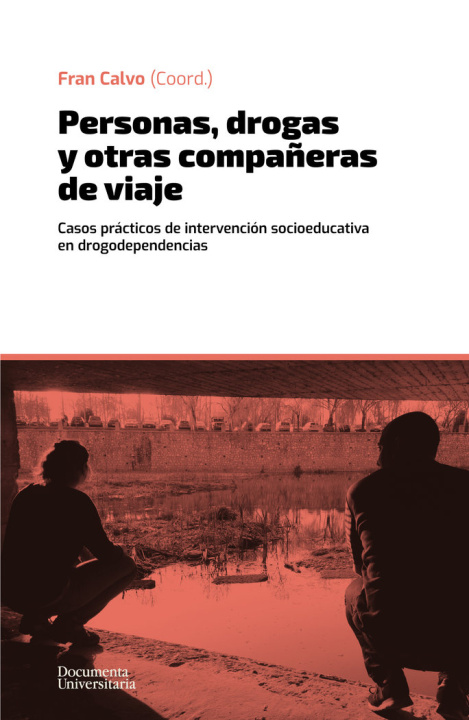 Книга PERSONAS, DROGAS Y OTRAS COMPAÑERAS DE VIAJE CALVO GARCIA