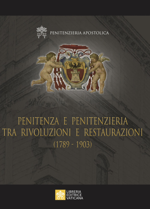 Kniha Penitenza e penitenzieria tra rivoluzioni e restaurazioni (1789-1903) 