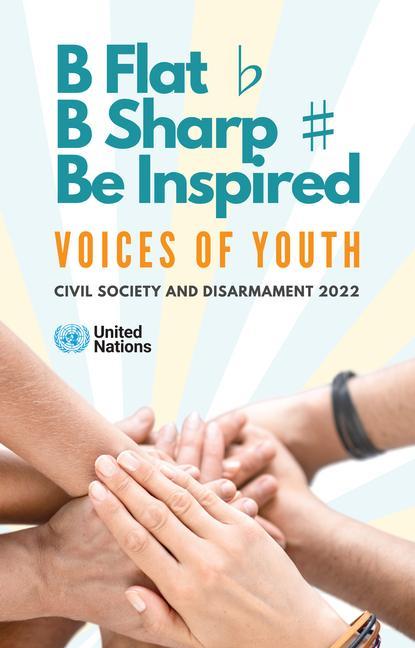 Kniha Civil Society and Disarmament 2022: Be Flat ?, Be Sharp ?, Be Inspired - Voices of Youth 