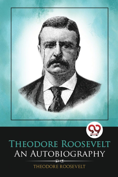 Knjiga Theodore Roosevelt Theodore Roosevelt