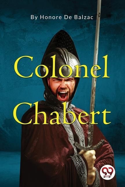 Knjiga Colonel Chabert Honore De Balzac
