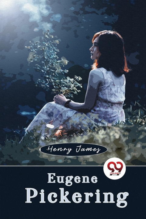 Knjiga Eugene Pickering Henry James