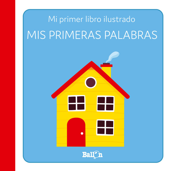 Kniha MIS PRIMERAS PALABRAS PRIMER LIBRO ILUSTRADO 