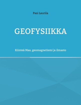 Kniha Geofysiikka Pasi Laurila