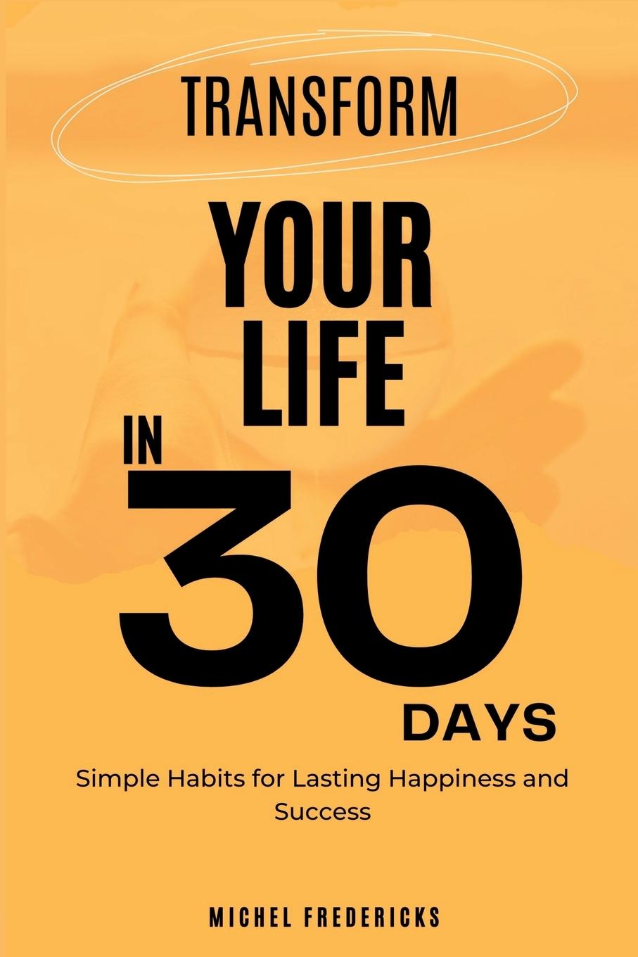 Carte Transform Your Life in 30 Days World Vision