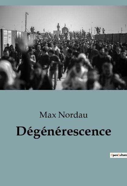 Book Dégénérescence Nordau
