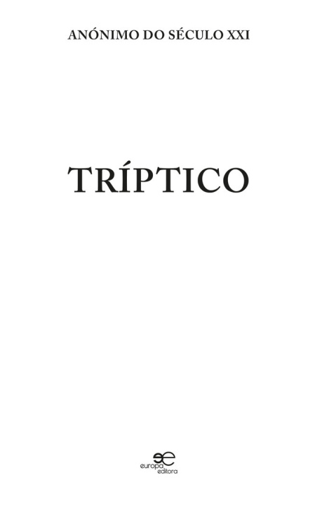 Knjiga TRIPTICO A NONIMO DO SECULO XXI
