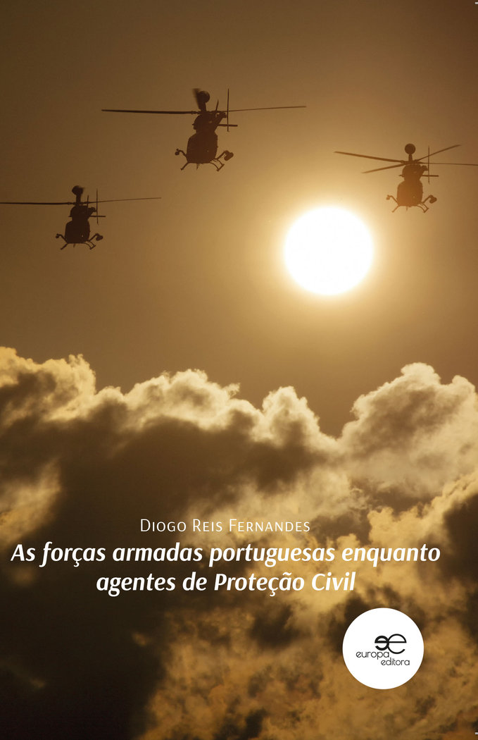 Kniha AS FORCAS ARMADAS PORTUGUESAS ENQUANTO AGENTES DE PROTEÇÇO C DOMINGUES FERNANDES