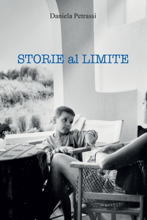 Knjiga Storie al limite Daniela Petrassi
