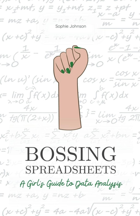 Βιβλίο Bossing Spreadsheets Sophie Johnson