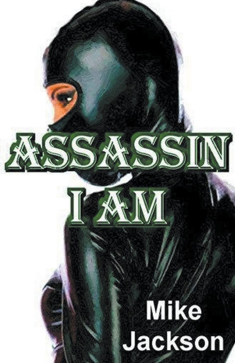 Knjiga Assassin I Am Mike Jackson