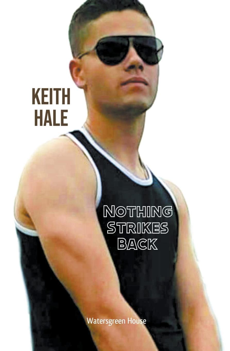Knjiga Nothing Strikes Back Keith Hale