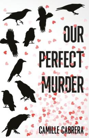 Book Our Perfect Murder Camille Cabrera