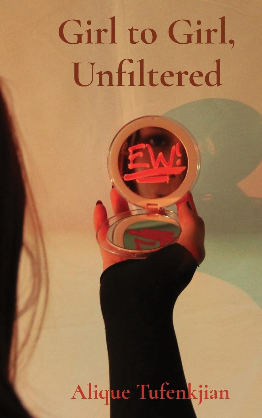 Boek Girl to Girl, Unfiltered Alique Tufenkjian