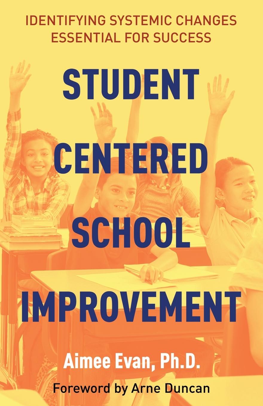 Knjiga Student Centered School Improvement Aimee Evan