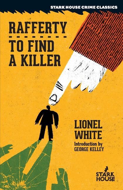 Knjiga Rafferty / To Find a Killer George Kelley