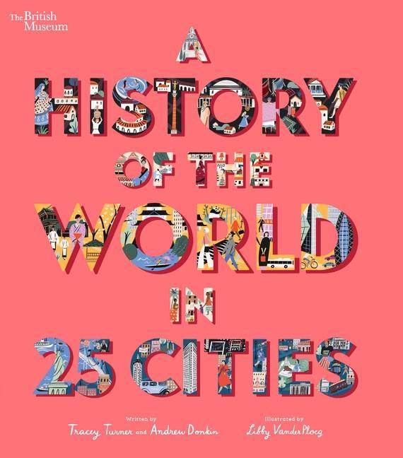 Carte A History of the World in 25 Cities Andrew Donkin