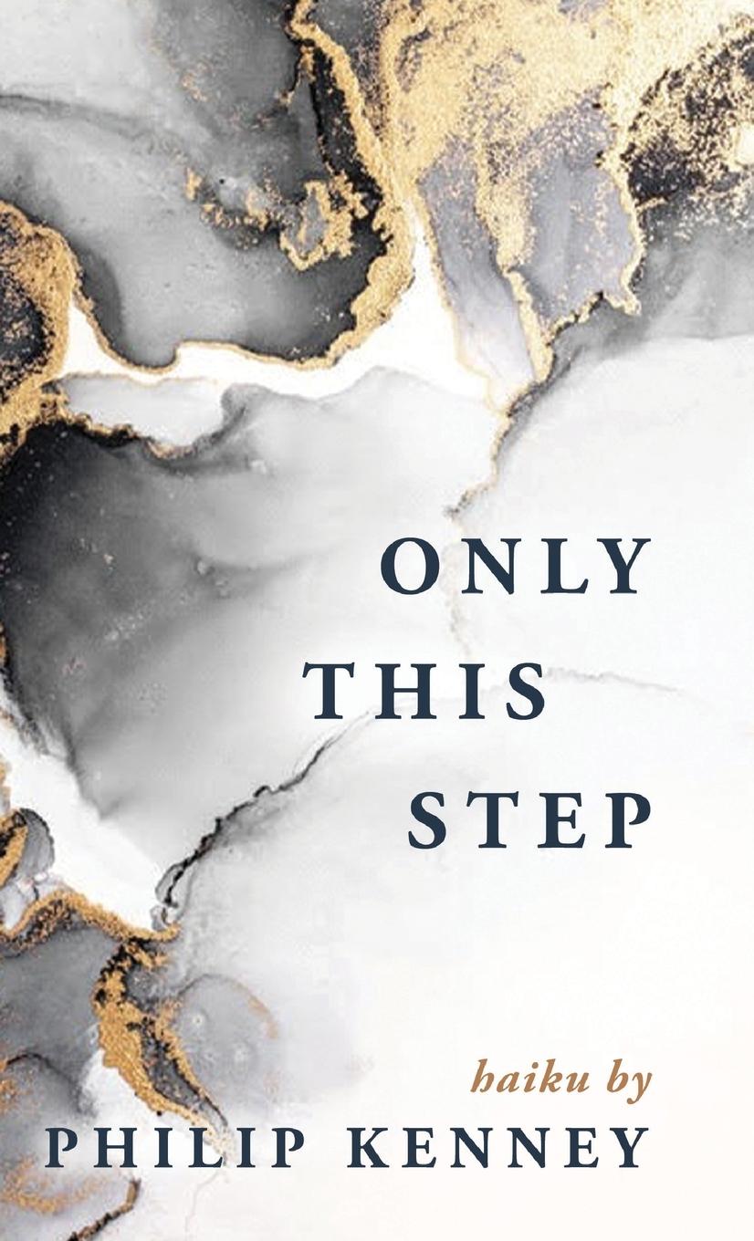 Knjiga Only This Step Philip Kenney