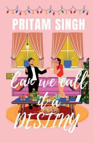 Knjiga Can We Call It A Destiny Pritam Singh