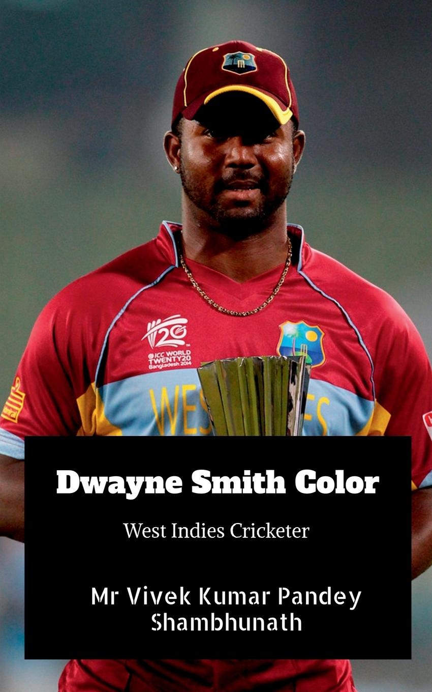 Knjiga Dwayne Smith Color Mr Vivek Kumar Pandey