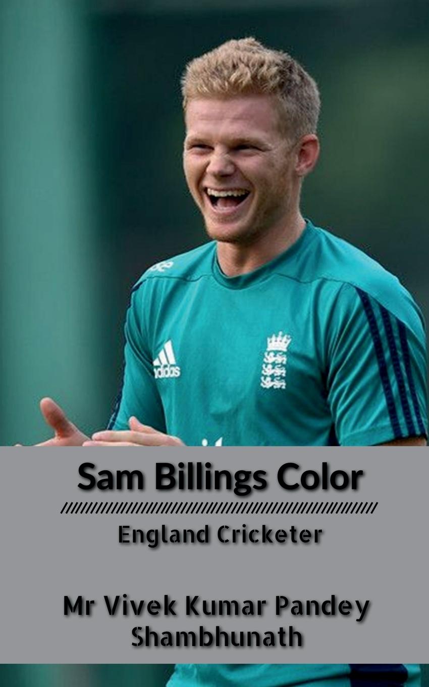 Knjiga Sam Billings Color Mr Vivek Kumar Pandey