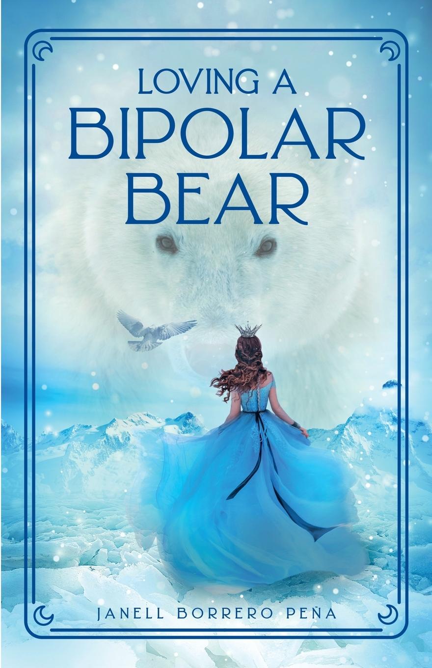 Książka Loving a BiPolar Bear 