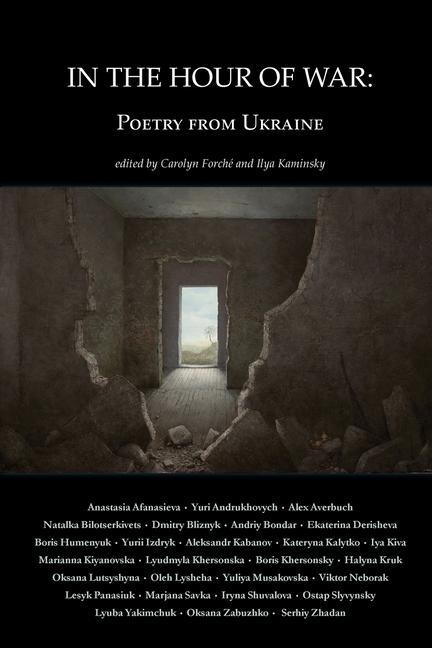 Carte In the Hour of War: Poetry from Ukraine Ilya Kaminsky