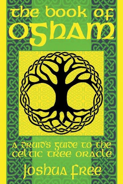 Carte The Book of Ogham: A Druid's Guide to the Celtic Tree Oracle 